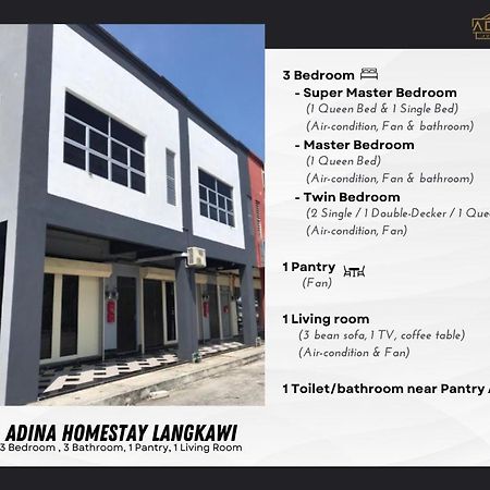 Adina Homestay Langkawi ~Spacious Homestay~ Kuah Exterior foto